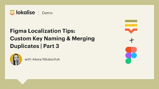 Figma Localization Tips: Custom Key Naming & Merging Duplicates 🔑✨ | Part 3
