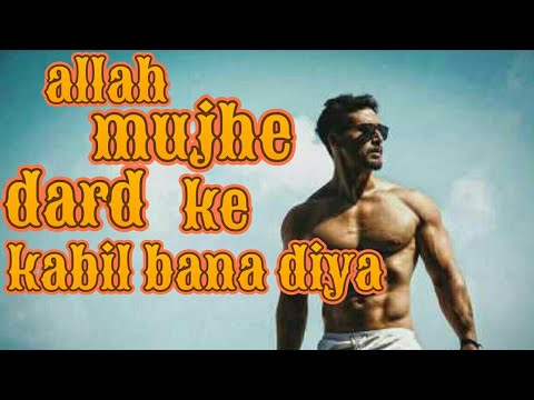 Baaghi 2 Allah Mujhe Dard Ke Kabil Bana Diya Dj Jawed Kawakol