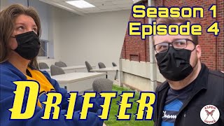 DRIFTER || Season 1 Episode 4
