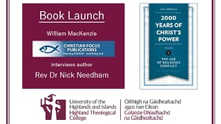 Book Launch - 2000 Years of Christ's Power - Rev Dr Nick Needham