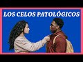 24. Los Celos Patológicos