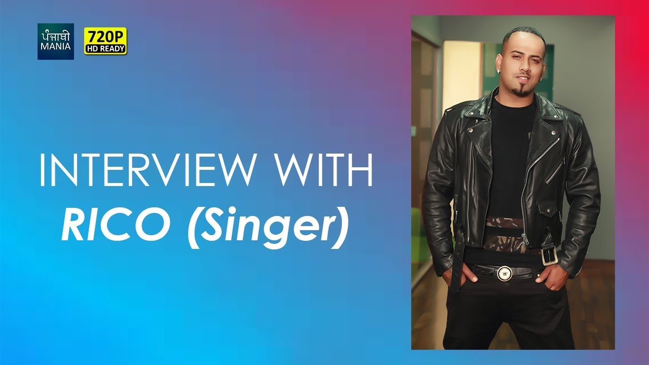 RICO | 24 X 7 | Interview | New Punjab Songs 2018