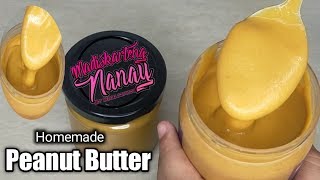 Homemade Peanut butter by mhelchoice Madiskarteng Nanay