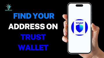 How to Find Your Wallet Address on Trust Wallet