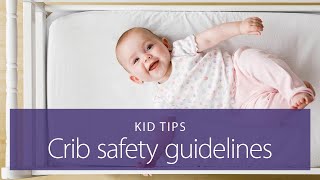 Crib safety guidelines