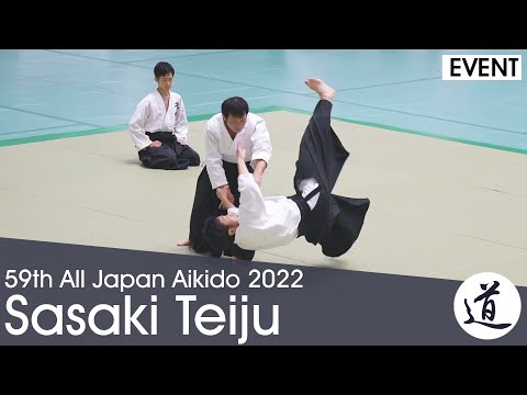 Sasaki Teiju Shihan - 59th All Japan Aikido Demonstration (2022) [60fps]