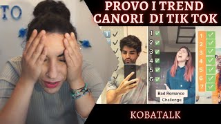 PROVO I TREND CANORI DI TIK TOK (...FORSE ERA MEGLIO DI NO...) - Kobatalk