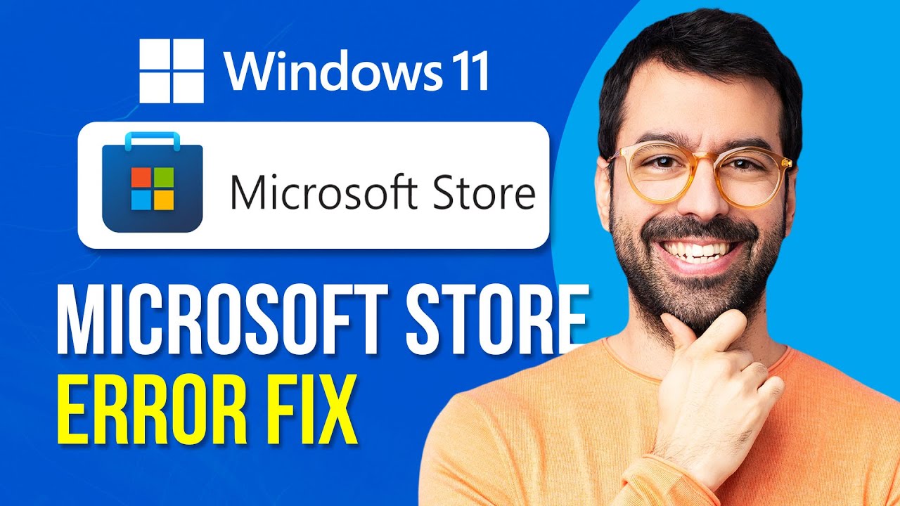 Microsoft Store Not Working Windows 11 Easy Fixes (Fast & Easy
