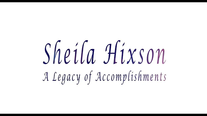 A tribute to Sheila Hixson