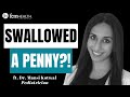 What to do if your child swallows a penny? Pediatrician breaks it down