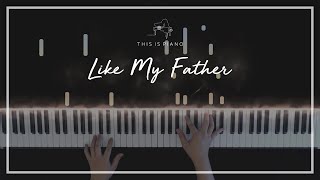 Jax  Like My Father  Piano Cover