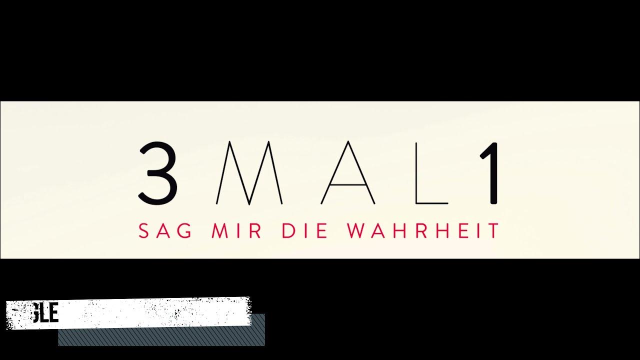 3mal1 Vorschau Sag mir die Wahrheit YouTube