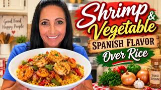 Dinner Under 30 Minutes! | Spanish Shrimp & Veggies Over Rice