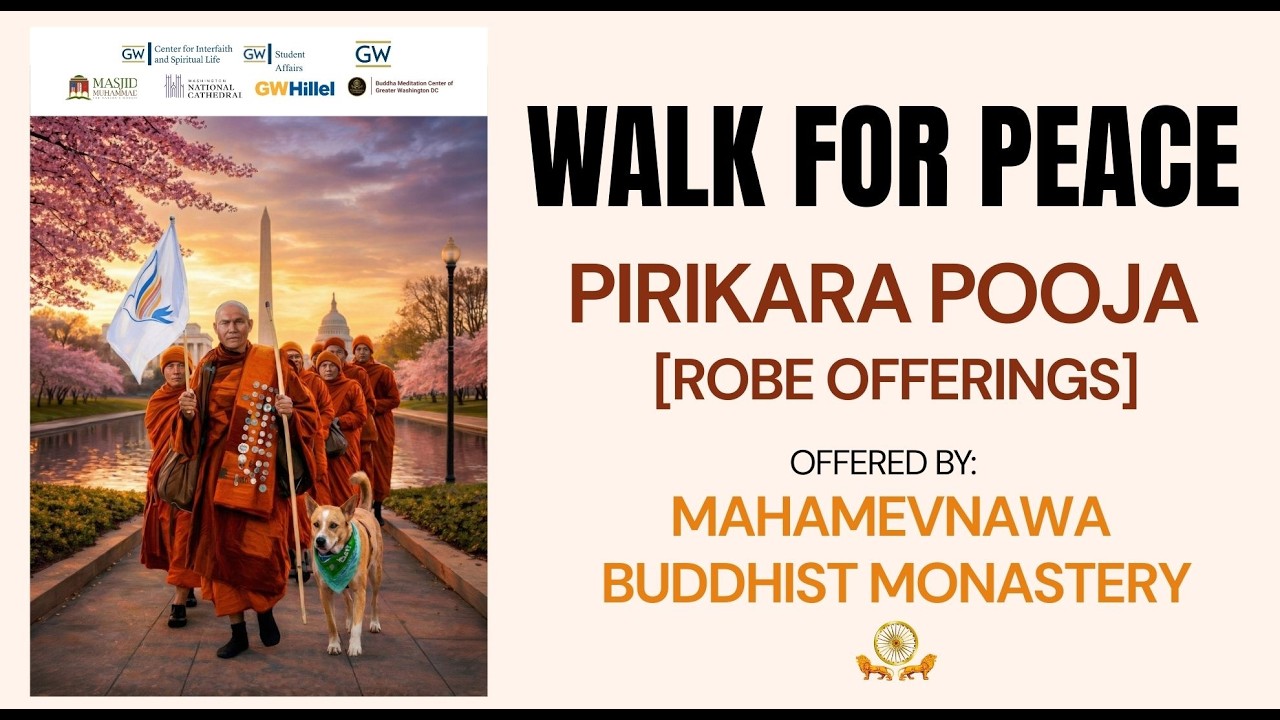 Walk For Peace—Mahamevnawa Monastery Pirikara Pooja