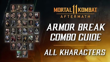 Armor Break Combo Guide (All Characters) – Mortal Kombat 11 Aftermath