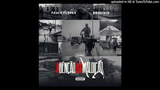 Paulo Fores & Prodigio - Minga (Rap) (Esperança,Maldição & Benção) [Áudio 2020]