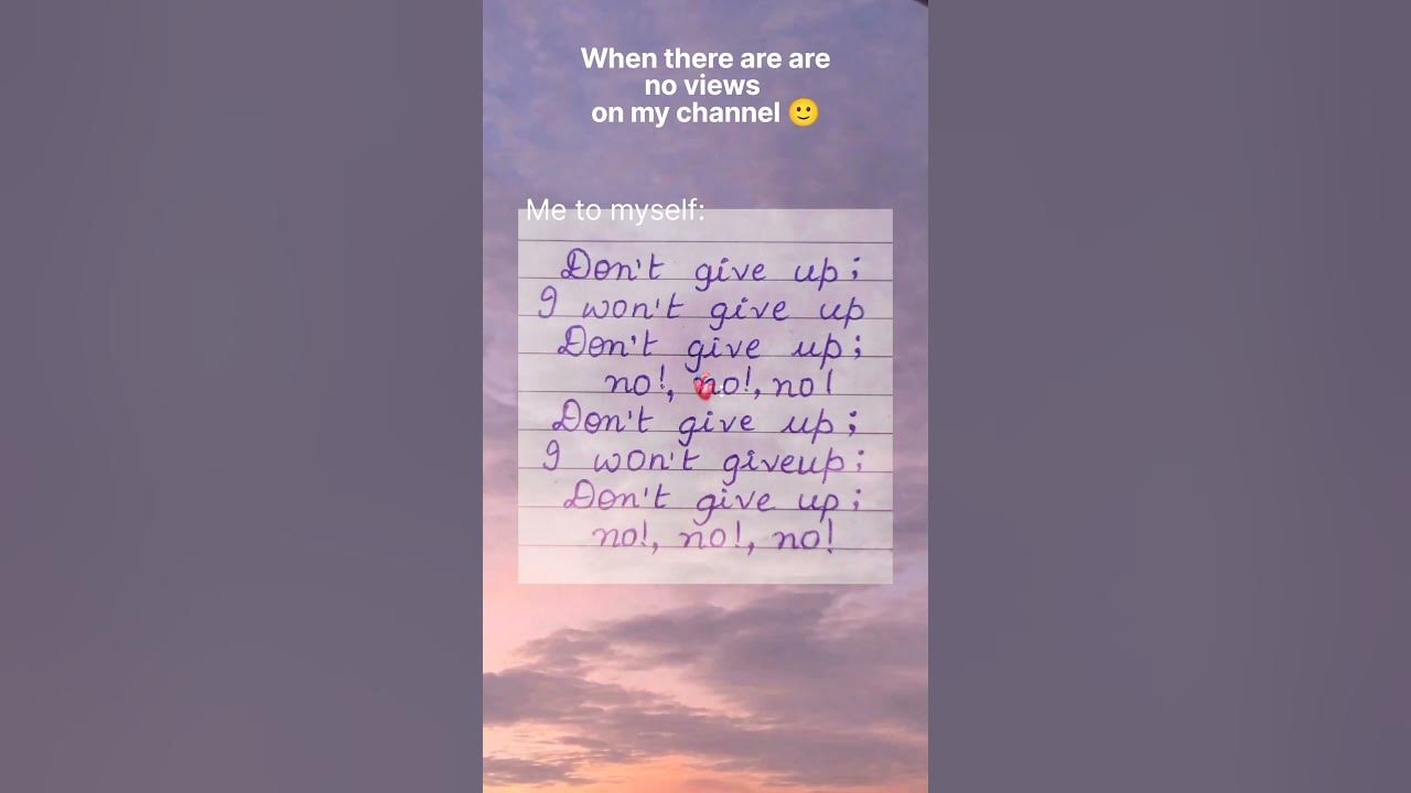I Will Not Give Up Subscribe For More handwritten lyrics i-will-not-give-up-subscribe-for-more-handwritten-lyrics