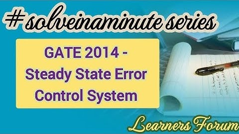 Steady State Error | GATE Question | Control System | #solveinaminute
