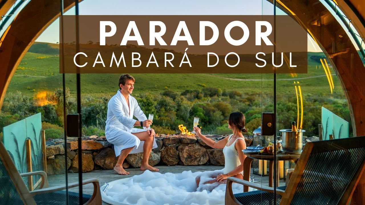 PARADOR CAMBARÁ DO SUL uma hospedagem incrível na Serra Gaúcha