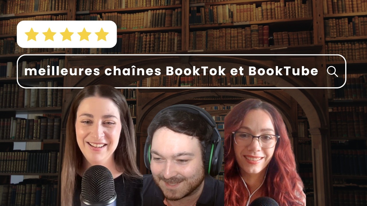 Nos chaînes BookTube préférées