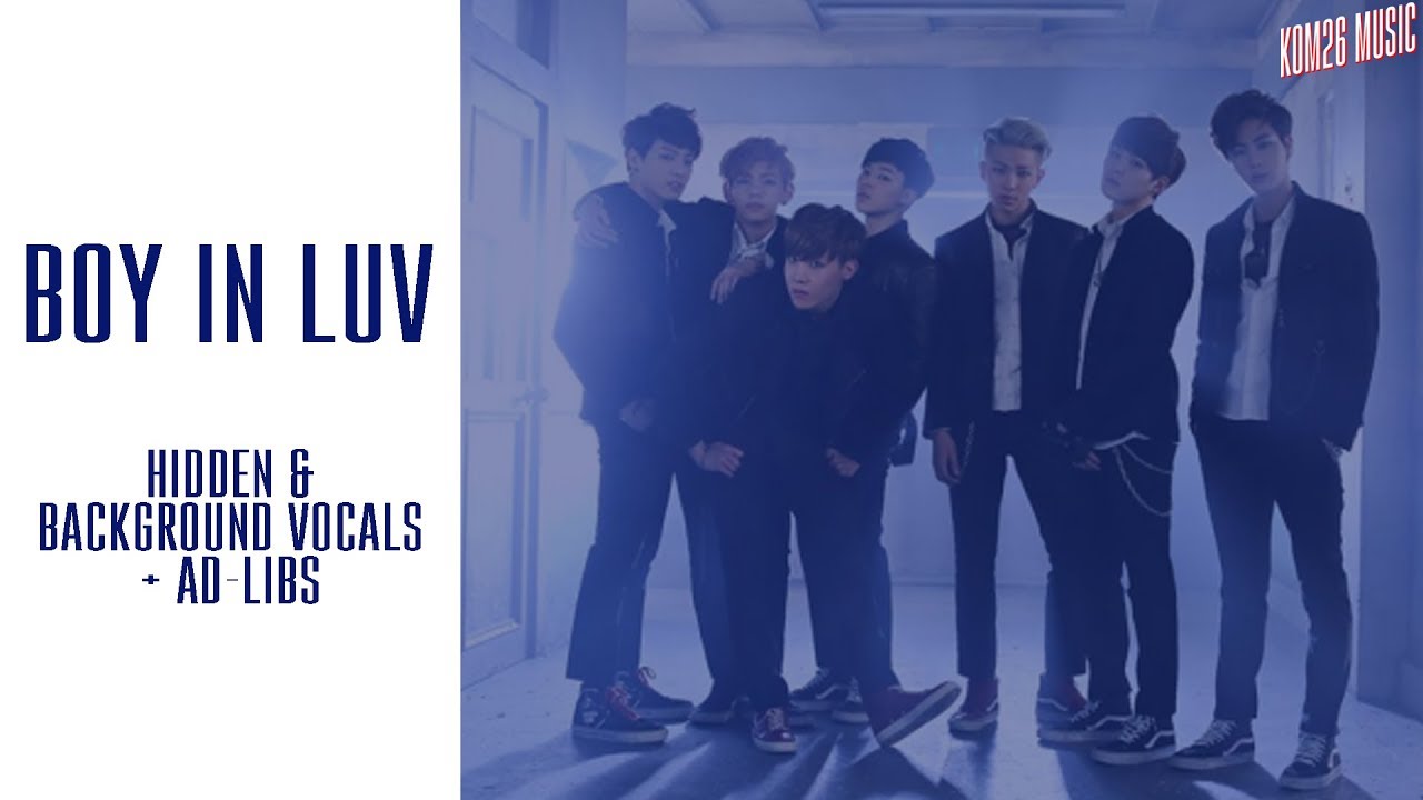 [Visualization] BTS ~ Boy In Luv ~ Hidden & Background Vocals + Ad-Libs