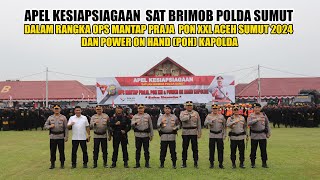 APEL KESIAPSIAGAAN SAT BRIMOB POLDA SUMUT
