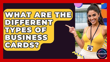 What Are The Different Types Of Business Cards? - Conventions Network
