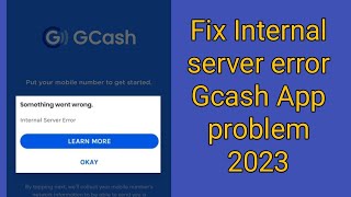 How to fix gcash internal server error 2023