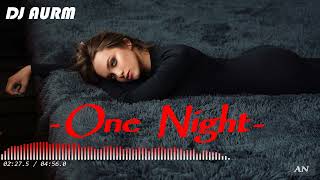 DJ AURM - "One Night" //Original Mix//