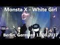 Monsta X - White Love - Berlin Germany 11/08/2017