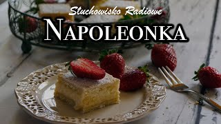 Napoleonka | Słuchowisko Radiowe