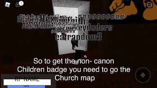 How To Get The Non Canon Children Badge And Headache Badge In Fnf Roleplay