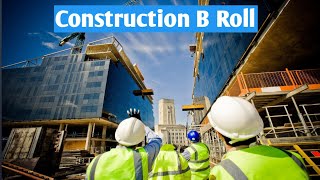 Construction B Roll | Mechics