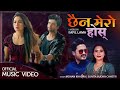 New Lok Dohori Song 2081| Chhaina Mero Hosh | Mohan Khadka, Sunita Budha Ft. Deepak Kc, Manju Khatri