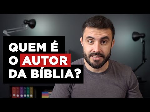 Vídeo: Quem é o autor da bíblia?