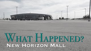 New Horizon - What Happened to Calgary’s $200 million Dead Mall