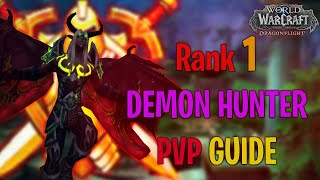 10.2.5 Rank 1 Demon Hunter PvP Guide | DF S3 | How to Climb Rating in Arena / Solo Shuffle