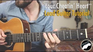 Video thumbnail of "How to Solo Over "Your Cheatin" Heart" -  Lead Guitar Lesson"