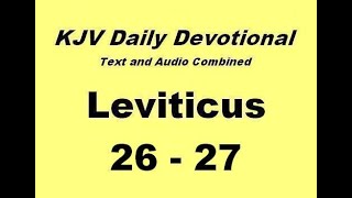 02-10 Leviticus 26-27 KJV Daily Devotional