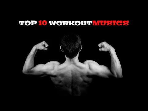 BEST WORKOUT MUSIC: