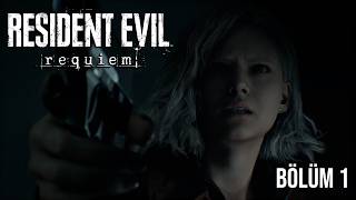 ANNEMİZİN KATİLİ KİM? | Resident Evil Requiem (RE9) | Bölüm 1