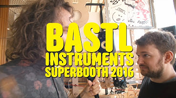 BASTL Instruments Superbooth 16