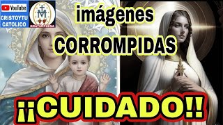 🆘 IMAGENES IMPURAS no es NUESTRA MADRE la VIRGEN 🆘