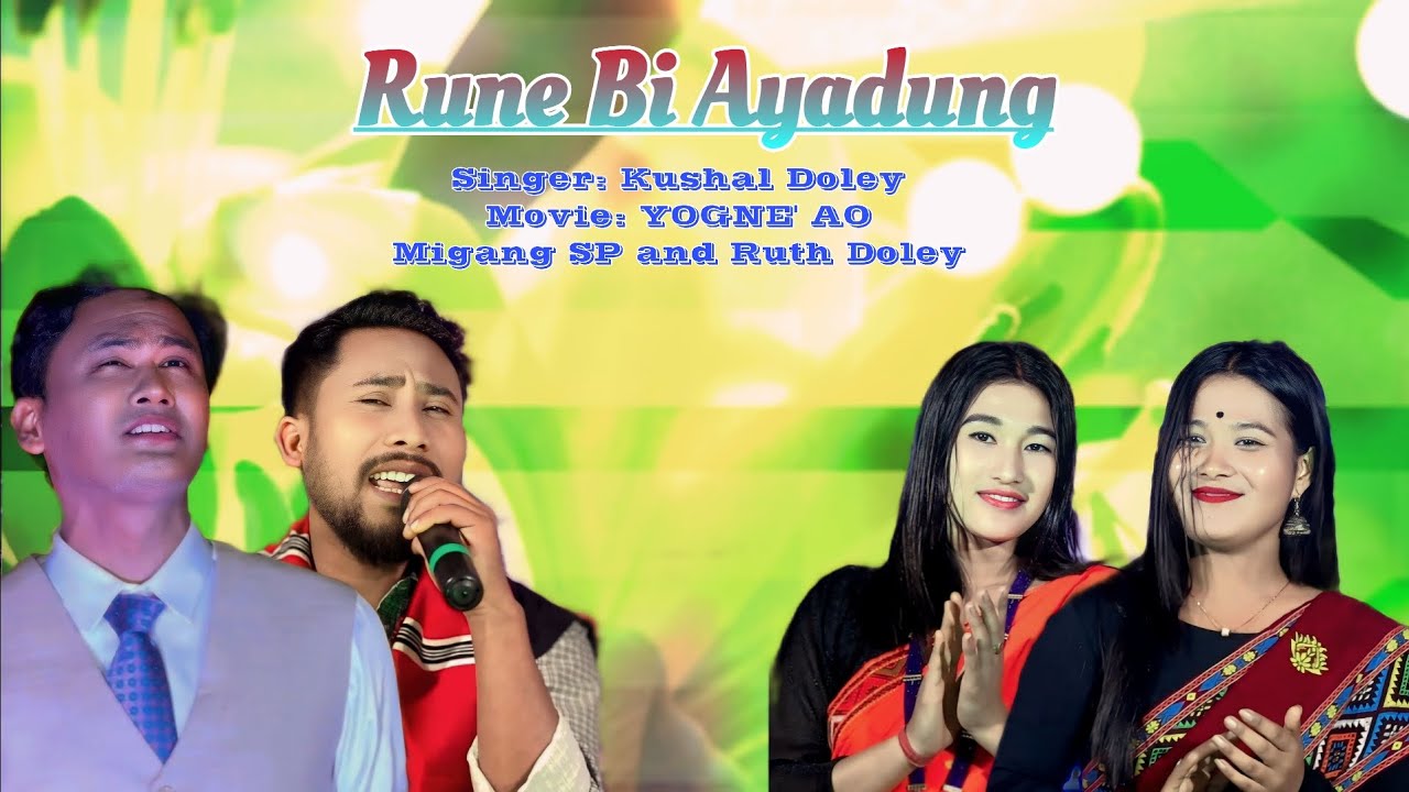 Rune bi Ayadung  by kushal Doley New movie song 2024  Migang SP official present