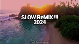 Download lagu TERBARU❗Slow remix - Enak Buat Perjalanan - Dj slow remix full album 2024