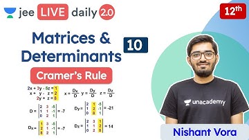 JEE: Matrices & Determinants L10 | Cramer