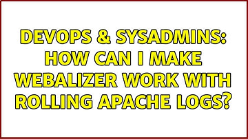DevOps & SysAdmins: How can I make Webalizer work with rolling apache logs?