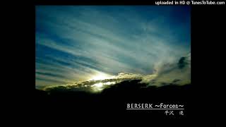 Berserk ~Forces~ By Susumu Hirasawa Loop 10 Min