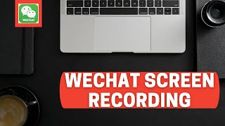 How To Record WeChat Screen Recording | OgyMogy How To Record WeChat Screen Recording | OgyMogy
