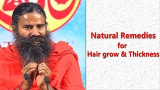 How To Grow Long and Thicken Hair Naturally | Swami Ramdev